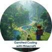 Gamified Coding with Minecraft (Code the Wild)