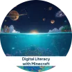 Digital Literacy with Minecraft (Stars & Sea)