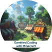 Gamified Coding with Minecraft (TradeTown)